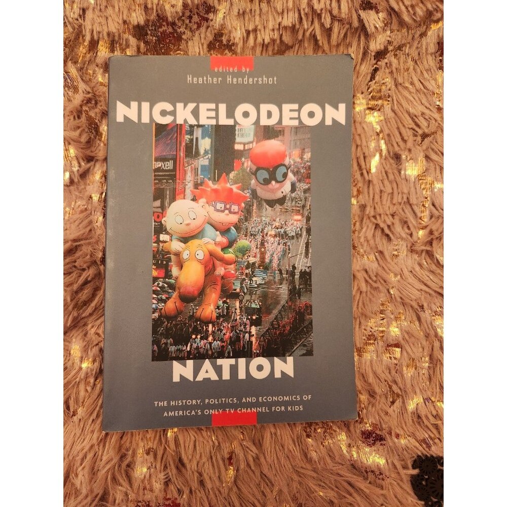Nickelodeon Nation: The History of America's Only TV Channel For Kids Book